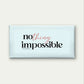 Nothing is Impossible Inspirational Wall Art Canvas Office Home Framed 80x45cm