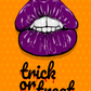 Purple Lips & Trick Or Treat Quote Illustration Pop Arts & Comic Poster Print 100% Australian Made Stretched Canvas Ready to Hang - 2110