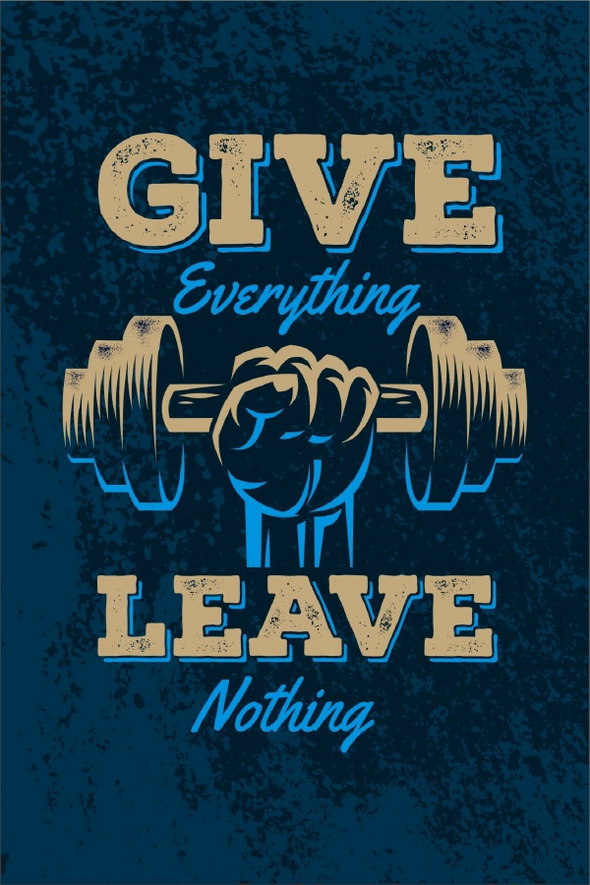 Give Everything Leave Nothing Quotes Print 100% Australian Made Stretched Canvas Ready to Hang - 2217