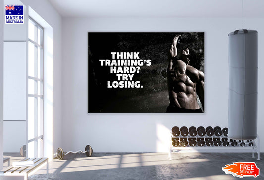 Think Training's Hard Quote Print 100% Australian Made Stretched Canvas Ready to Hang - 2223