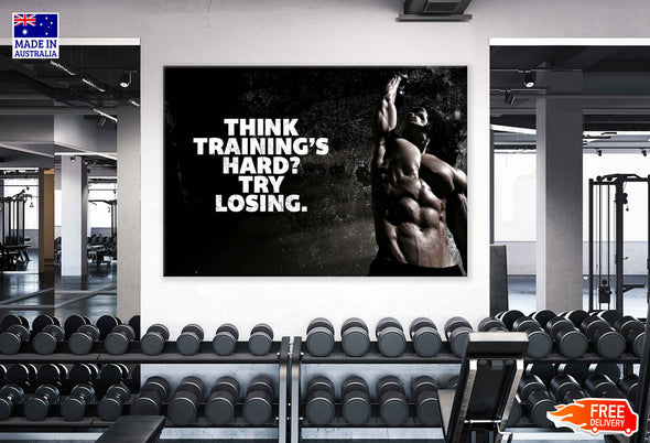 Think Training's Hard Quote Print 100% Australian Made Stretched Canvas Ready to Hang - 2223