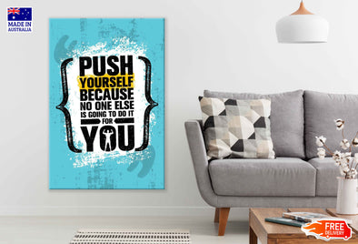 Push Your Self Blue Yellow & White Design Print 100% Australian Made Stretched Canvas Ready to Hang - 2236