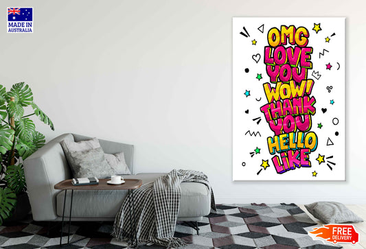 OMG LOVE YOU WOW THANK YOU HELLO LIKE Illustration Pop Arts & Comic Poster Print 100% Australian Made Stretched Canvas Ready to Hang - 2145