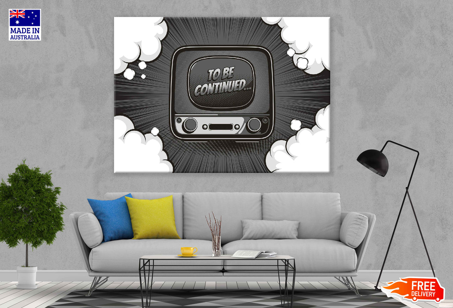 TO BE CONTINUED Quote in TV B&W Vector Illustration Pop Arts & Comic Poster Print 100% Australian Made Stretched Canvas Ready to Hang - 2089