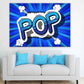 Colorful POP Quote Vector Design Pop Arts & Comic Poster Print 100% Australian Made Stretched Canvas Ready to Hang - 2153