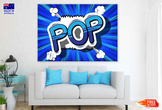 Colorful POP Quote Vector Design Pop Arts & Comic Poster Print 100% Australian Made Stretched Canvas Ready to Hang - 2153