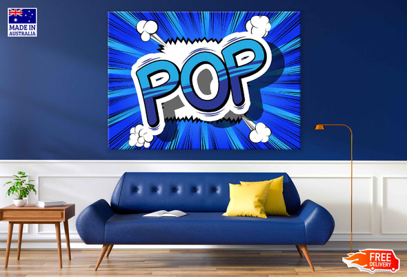 Colorful POP Quote Vector Design Pop Arts & Comic Poster Print 100% Australian Made Stretched Canvas Ready to Hang - 2153