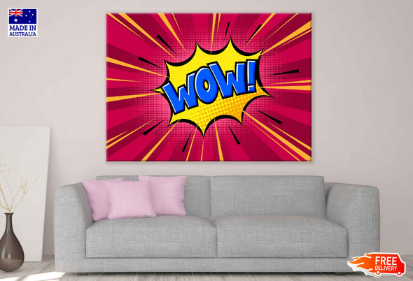 Colorful WOW Quote Illustration Pop Arts & Comic Poster Print 100% Australian Made Stretched Canvas Ready to Hang - 2163